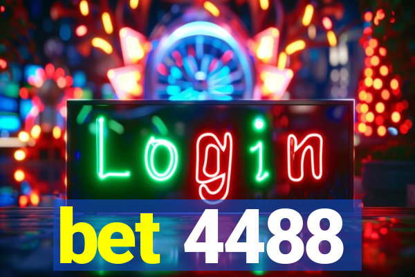 bet 4488